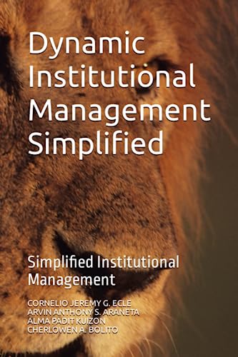 9798397983037: Dynamic Institutional Management Simplified: Simplified Institutional Management