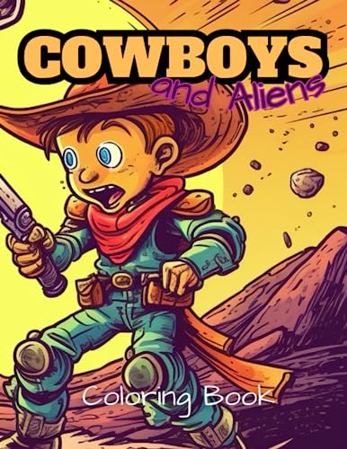 Stock image for Cowboys and Aliens: Coloring Book: Awesome Coloring Book for sale by GreatBookPrices