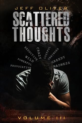 Stock image for Scattered Thoughts: Volume III for sale by Ria Christie Collections