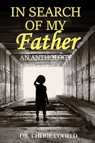 Beispielbild fr In Search Of My Father: An Anthology zum Verkauf von Ria Christie Collections