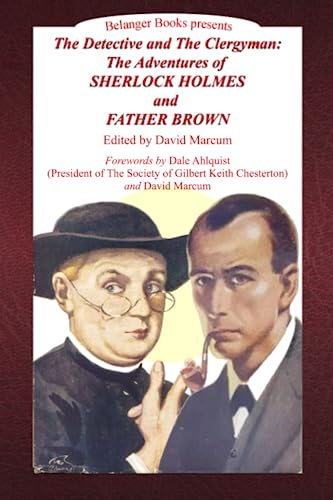 9798398444308: The Detective and the Clergyman: The Adventures of Sherlock Holmes and Father Brown