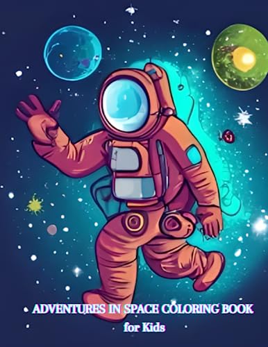 Stock image for Adventures in Space Coloring Book for Kids for sale by PBShop.store US