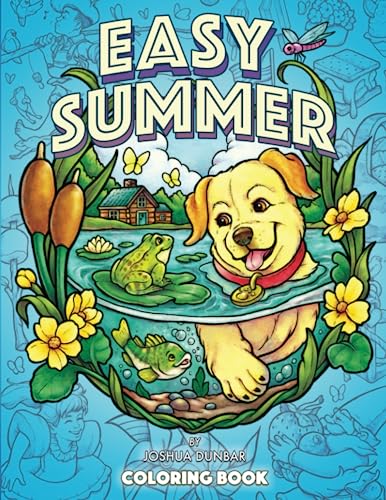 Stock image for Easy Summer Coloring Book: 50 Large Print Designs to Celebrate Summer with Charming Animals, Scenery, Food, Farmhouse Decor, Flowers, and More! (Easy Coloring Books for Adults) for sale by medimops