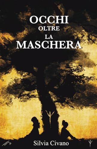 Stock image for Occhi oltre la maschera (Italian Edition) for sale by California Books