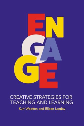 Imagen de archivo de Engage: Creative Strategies for Teaching and Learning a la venta por GreatBookPrices