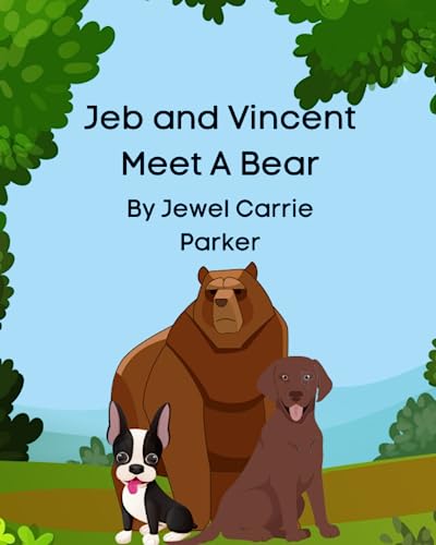 Imagen de archivo de Jeb and Vincent Meet A Bear a la venta por GreatBookPrices