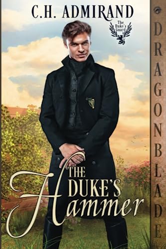 Imagen de archivo de The Duke's Hammer (The Duke?s Guard) a la venta por Better World Books
