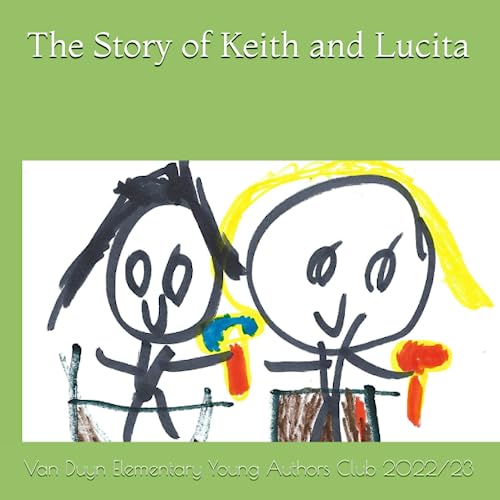 9798399300733: The Story of Keith and Lucita (Boundless Books)