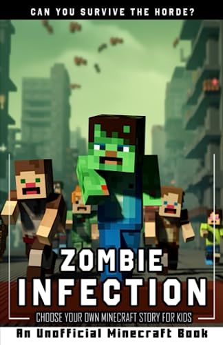 9798399397825: Zombie Infection: Choose Your Own Minecraft Story Book for Kids