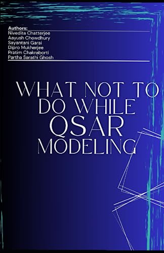 Stock image for What Not To Do While QSAR Modeling for sale by Ria Christie Collections