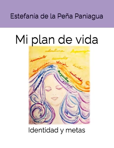 Beispielbild fr Mi plan de vida: Identidad y metas (Spanish Edition) zum Verkauf von HPB-Ruby