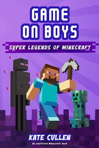 Stock image for Game on Boys: Super Legends of Minecraft (Game on Boys Series) for sale by California Books