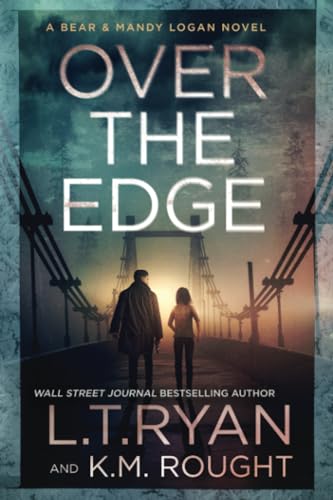 Stock image for Over the Edge (Bear & Mandy Logan) for sale by HPB-Ruby