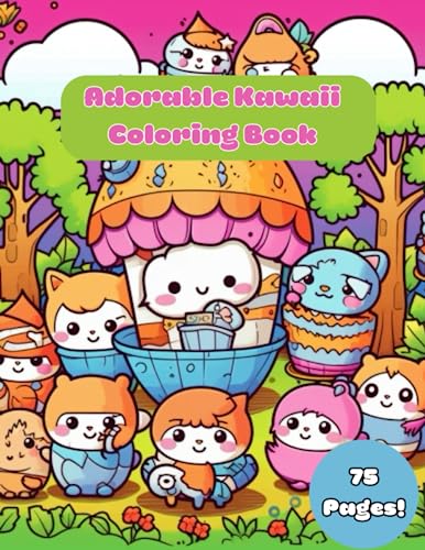 Stock image for Cute Kawaii Coloring Book - Over 75 Pages! for sale by GreatBookPricesUK