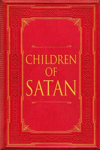 Stock image for Children of Satan for sale by California Books