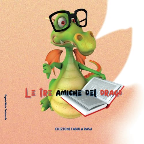 Stock image for Le Le tre amiche del drago for sale by PBShop.store US