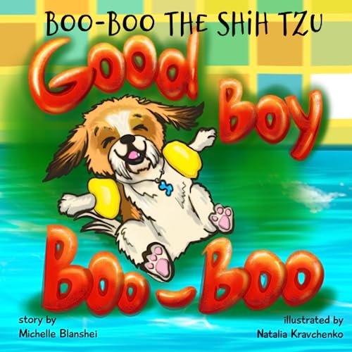 Beispielbild fr Boo-Boo the Shih Tzu: Good Boy Boo-Boo! zum Verkauf von HPB Inc.