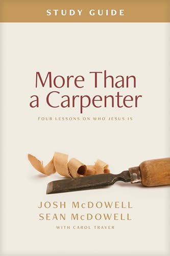 Beispielbild fr More Than a Carpenter Study Guide zum Verkauf von PBShop.store UK