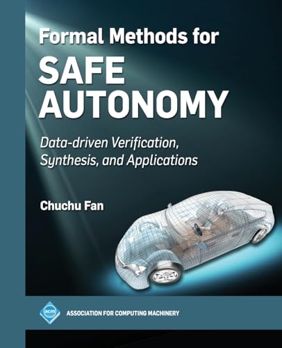 Immagine dell'editore per Formal Methods for Safe Autonomy: Data-Driven Verification, Synthesis, and Applications (ACM Books) venduto da Ria Christie Collections