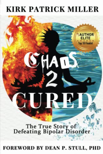 Immagine stock per Chaos 2 Cured: The True Story of Defeating Bipolar Disorder