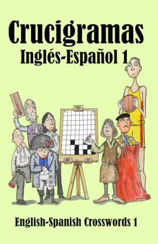 Stock image for Crucigramas Ingls-Espaol: English-Spanish Crosswords for sale by GreatBookPricesUK