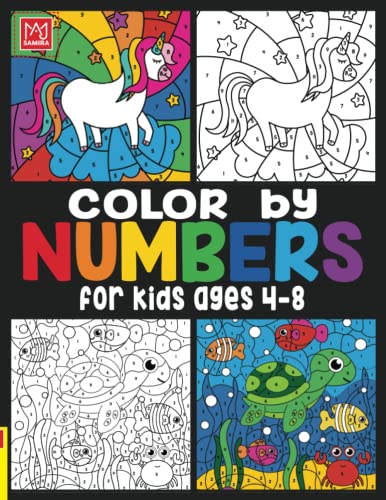9798401308634: Color by Numbers For Kids Ages 4-8: Unicorns, Mermaids, Princesses, Sea Life, Animals, and Much More!
