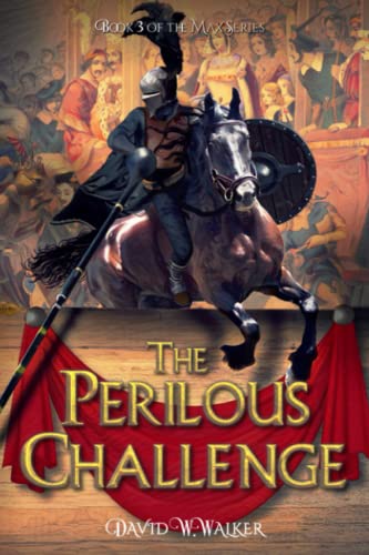 9798401784643: The Perilous Challenge: 3 (Max Series)