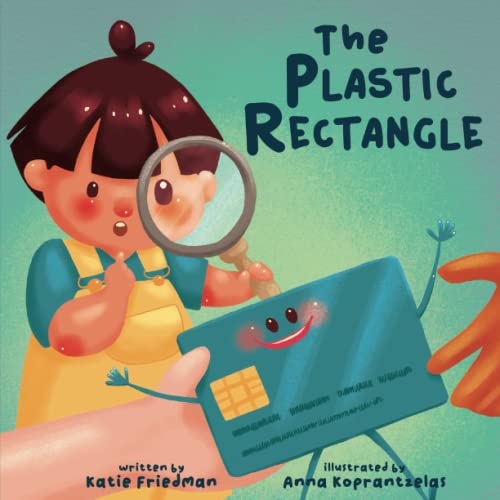 Imagen de archivo de The Plastic Rectangle : A Children's Book about Money a la venta por Better World Books