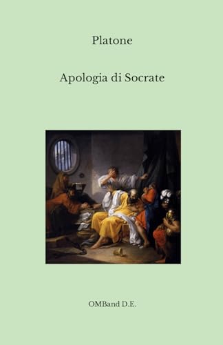 Beispielbild fr Apologia di Socrate: Edizione integrale zum Verkauf von medimops