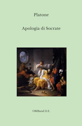 Stock image for Apologia di Socrate: Edizione integrale for sale by Buchpark