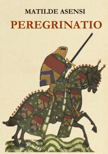 Stock image for Peregrinatio: Gua del Camino de Santiago (Con ilustraciones) (Iacobus, Band 2) for sale by Buchpark