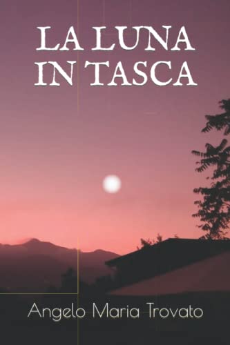 Stock image for La Luna in Tasca for sale by PBShop.store US