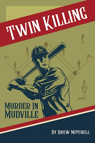 Beispielbild fr Twin Killing: Murder in Mudville zum Verkauf von Ria Christie Collections