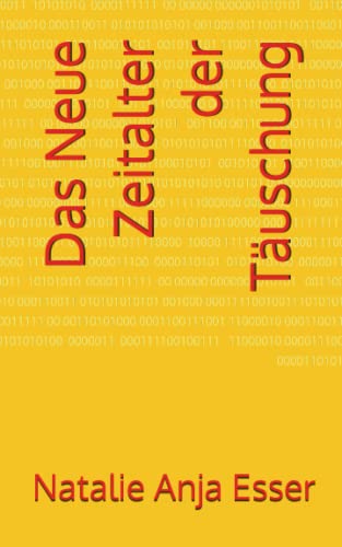 Stock image for Das Neue Zeitalter der Tuschung for sale by medimops