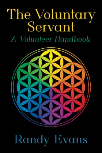 Stock image for The Voluntary Servant: A Volunteer Handbook for sale by Blue Vase Books