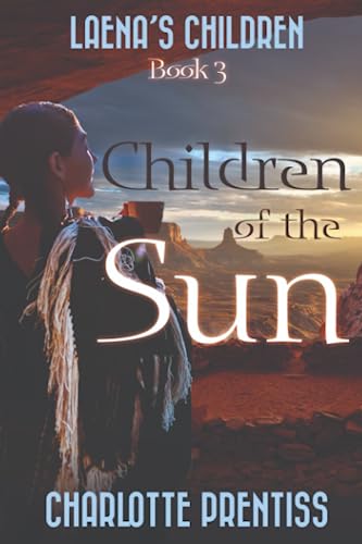 Stock image for Children of the Sun (Laena's Children) for sale by Isle of Books