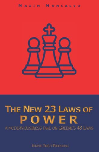Stock image for The New 23 Laws of Power: a modern business take on Greene's 48 Laws for sale by California Books