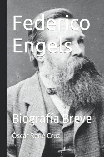 9798407611479: Federico Engels: Biografa Breve (Spanish Edition)