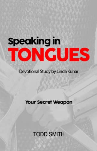 Stock image for Speaking in Tongues Devotional Guide: Your Secret Weapon for sale by Decluttr