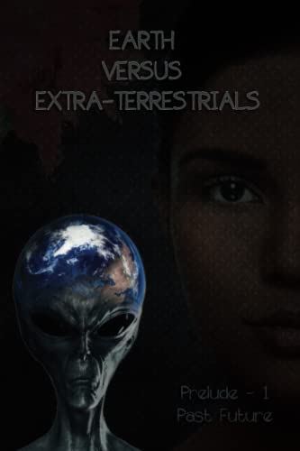 Beispielbild fr Earth Versus Extra-Terrestrials zum Verkauf von PBShop.store US