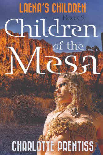 Stock image for Children of the Mesa (Laena's Children) for sale by Isle of Books