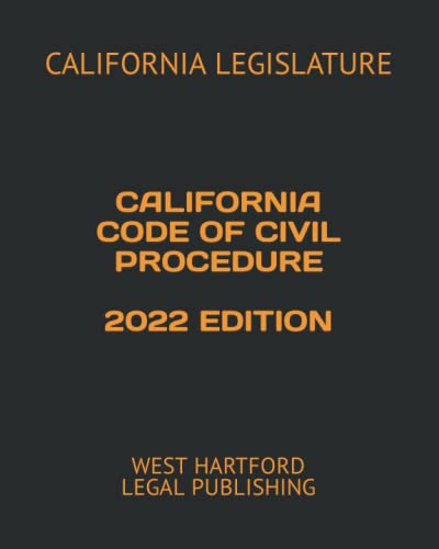 Beispielbild fr CALIFORNIA CODE OF CIVIL PROCEDURE 2022 EDITION: WEST HARTFORD LEGAL PUBLISHING zum Verkauf von Goodwill Industries of VSB