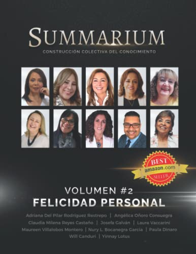 Beispielbild fr Summarium Construccin Colectiva del Conocimiento: Volumen #2 Felicidad Personal (Spanish Edition) zum Verkauf von Big River Books