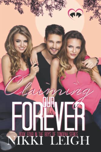 Stock image for Claiming Our Forever (The Boys of Tonopah) for sale by Drew