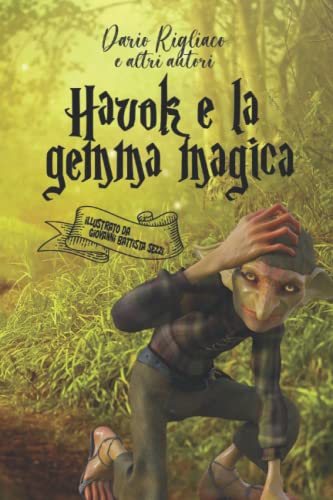 Beispielbild fr Havok e la gemma magica (Italian Edition) zum Verkauf von ALLBOOKS1