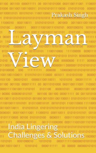 9798411141030: Layman View: India Lingering Challenges & Solutions