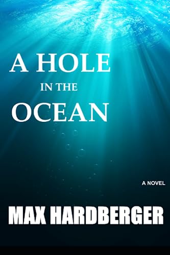 Stock image for A Hole in the Ocean for sale by GreatBookPrices