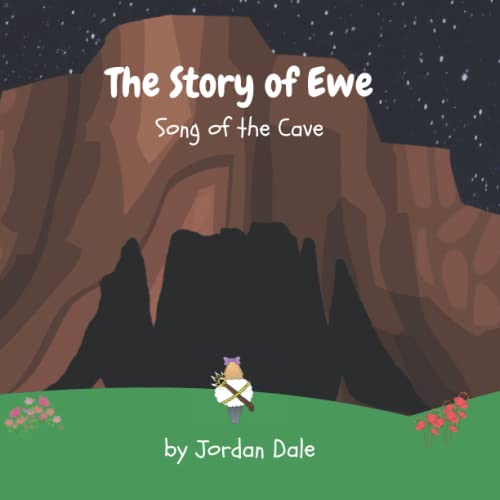 Stock image for The Story of Ewe: Song of the Cave for sale by Ria Christie Collections
