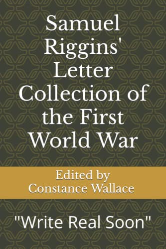 Stock image for Samuel Riggins' Letter Collection of the First World War for sale by PBShop.store US