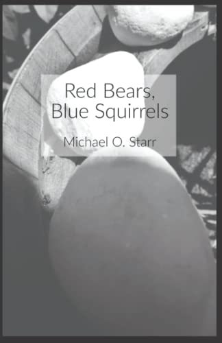 Stock image for Red Bears, Blue Squirrels: A Better Book of Postmodern Poetry for sale by California Books
